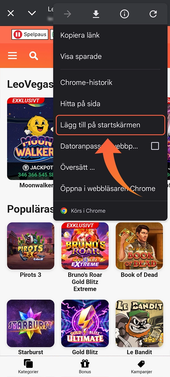 Lägg till PWA-versionen av LeoVegas på din smartphones startskärm.