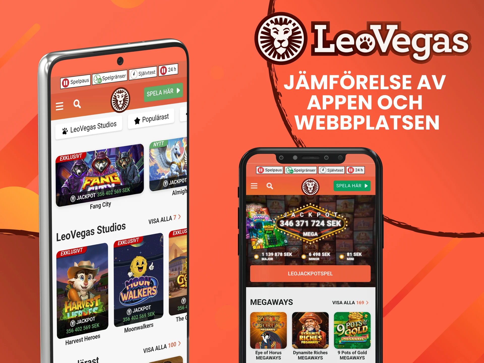 Använd det praktiska Leovegas-formatet.