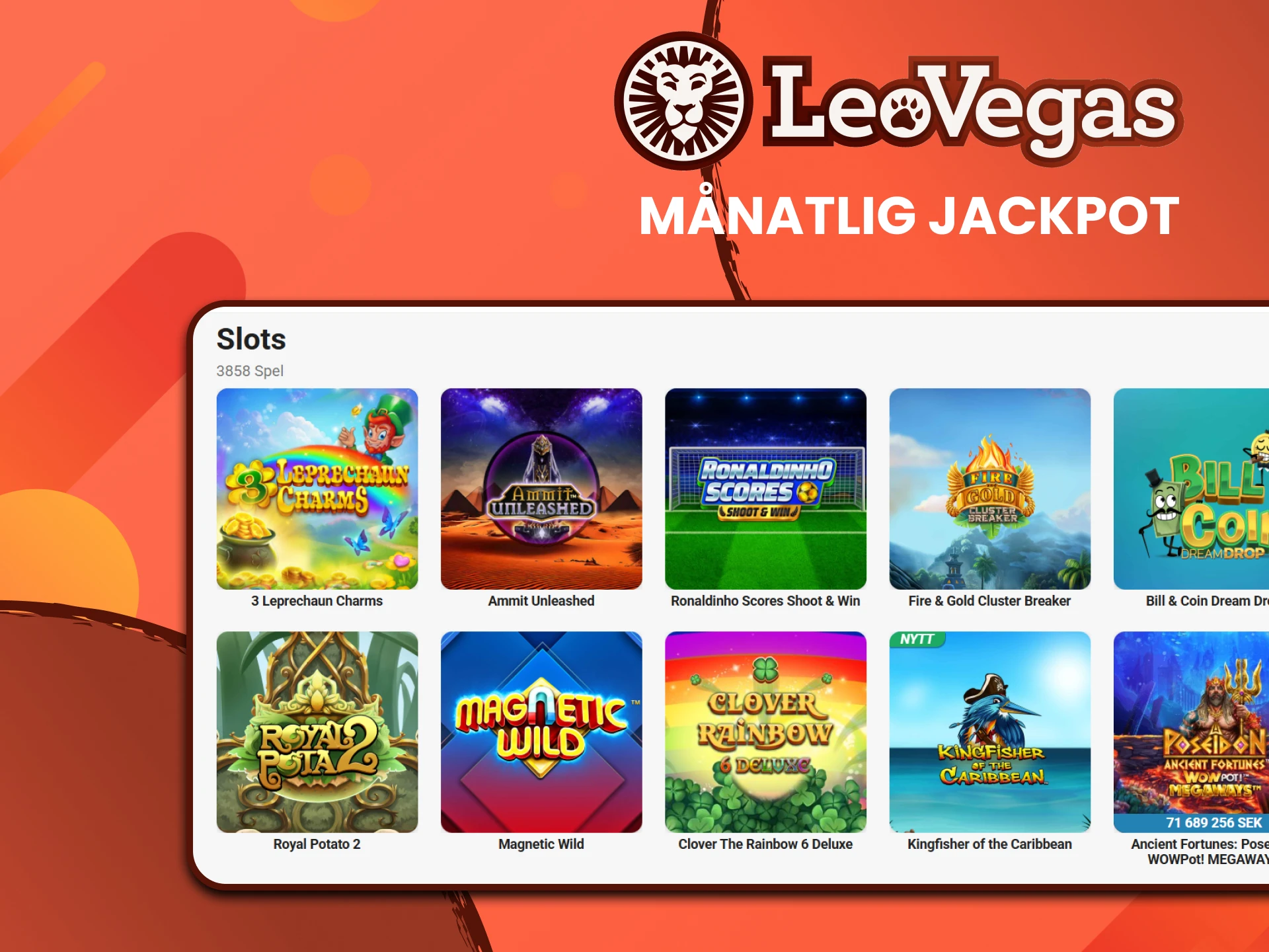 Du kan vinna jackpotten i spel hos Leovegas.