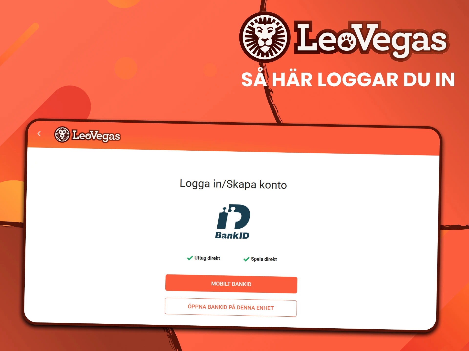 Logga in på ditt personliga konto på Leovegas webbplats.