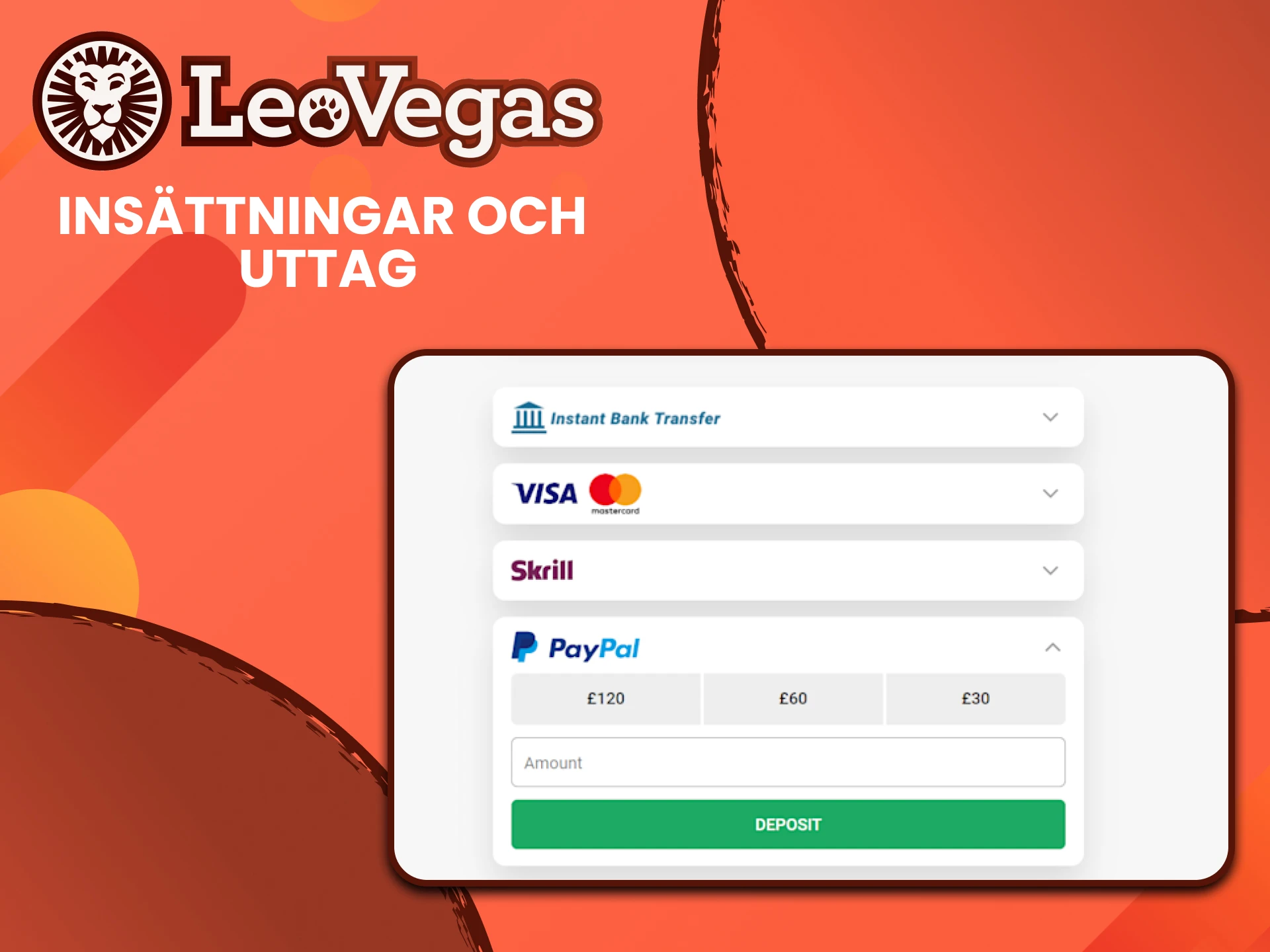 Välj en bekväm transaktionsmetod på Leovegas webbplats.