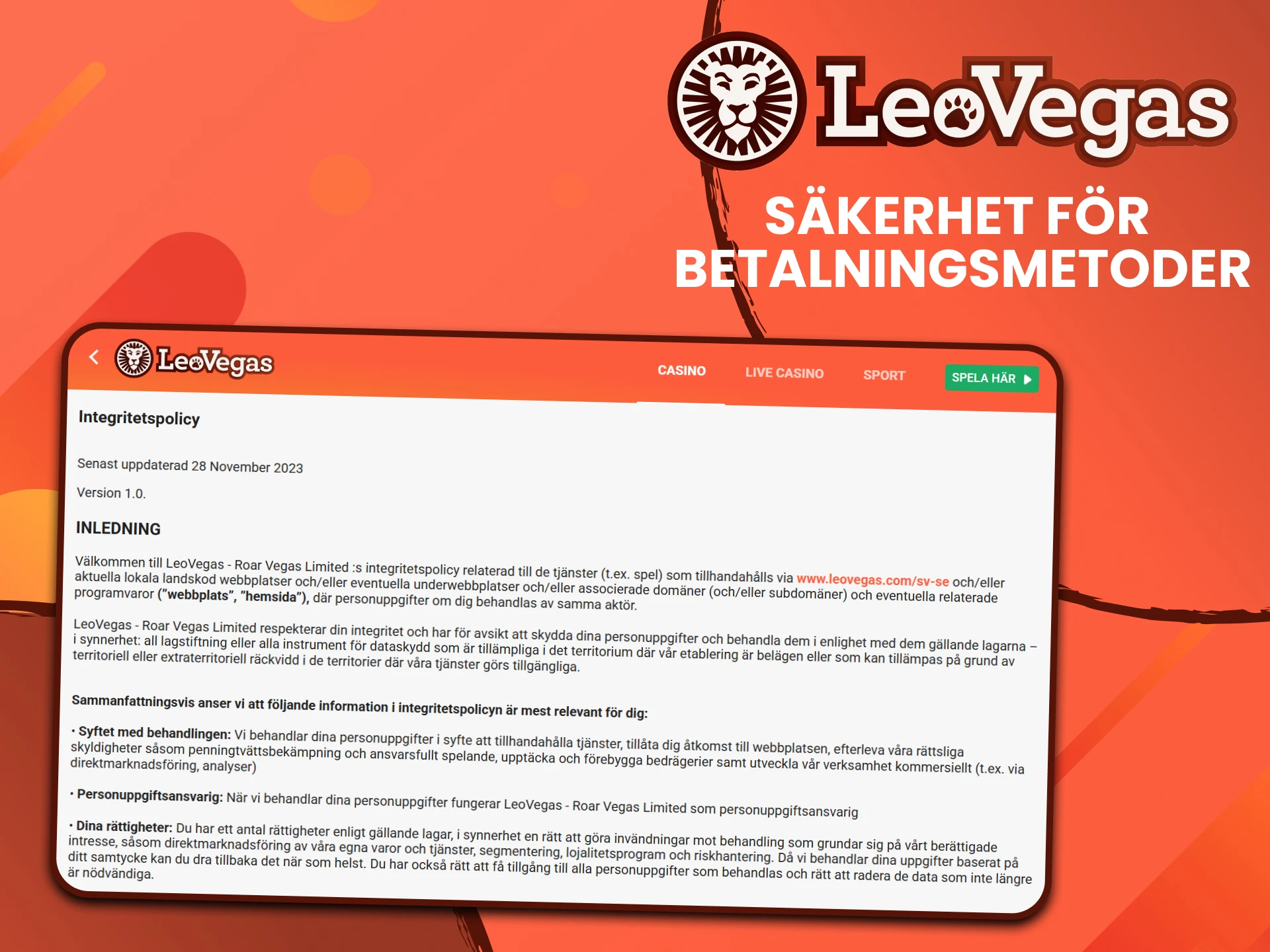 Det är säkert att göra transaktioner på Leovegas webbplats.