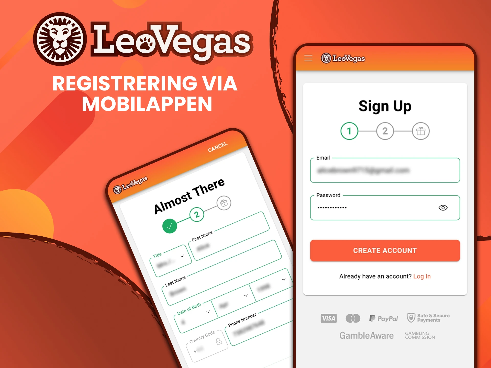 Du kan registrera dig i Leovegas-applikationen.