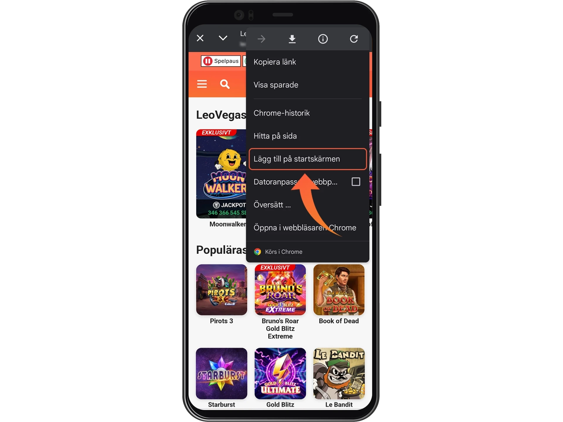 Lägg till PWA-versionen av LeoVegas på din smartphones startskärm.