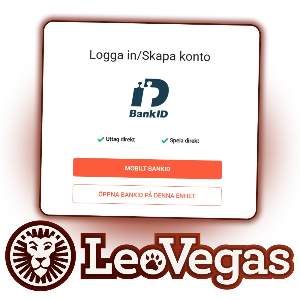 Vi kommer att berätta om Bank-ID på Leovegas.