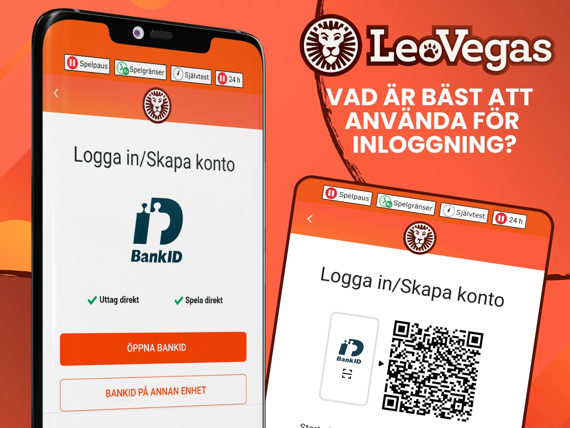 Använd en bekväm metod för att logga in på Leovegas.