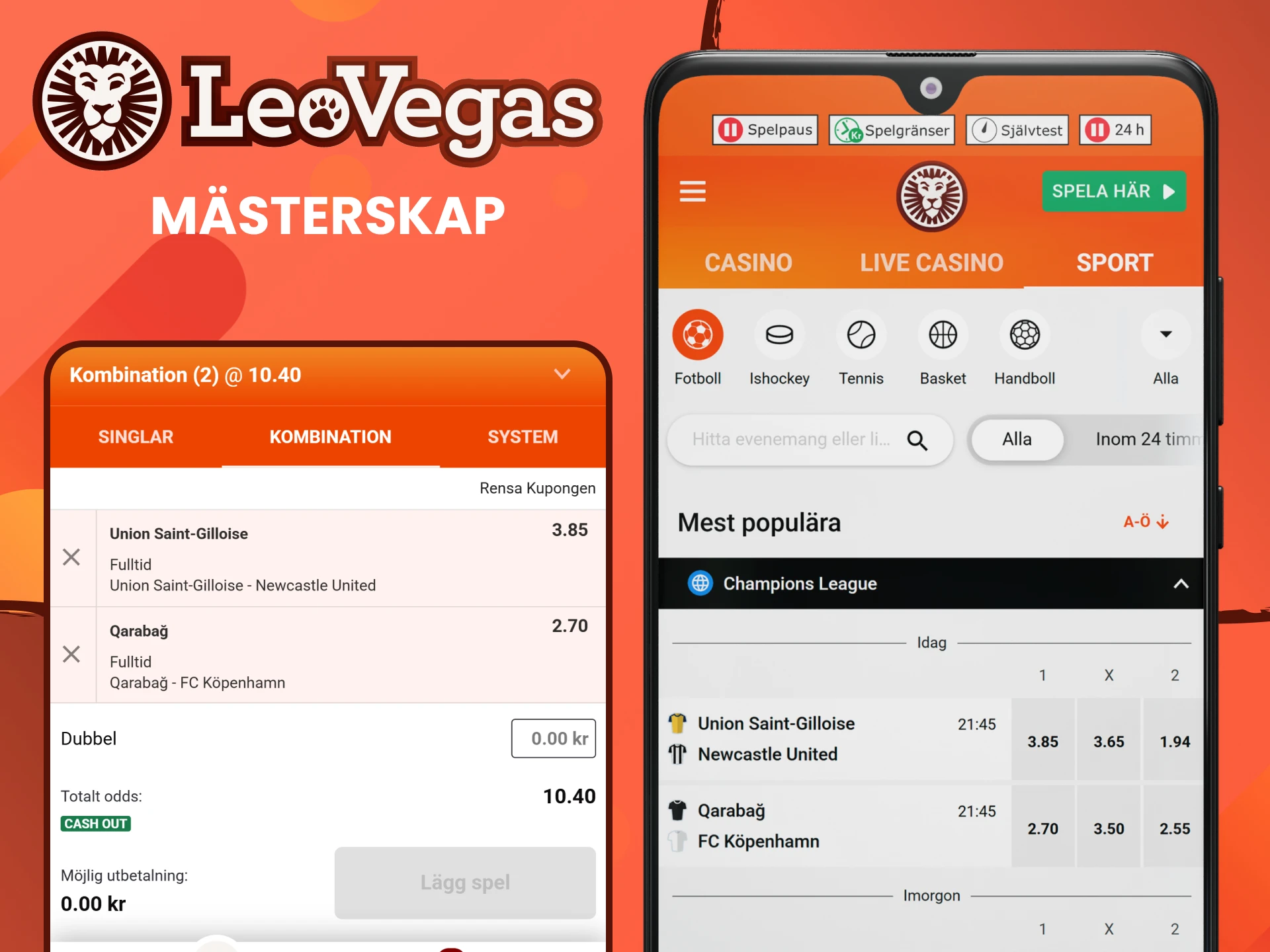 Du hittar de bästa fotbollsevenemangen för betting på Leovegas.